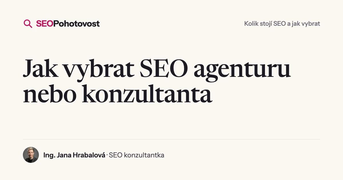 Jak vybrat SEO agenturu nebo konzultanta
