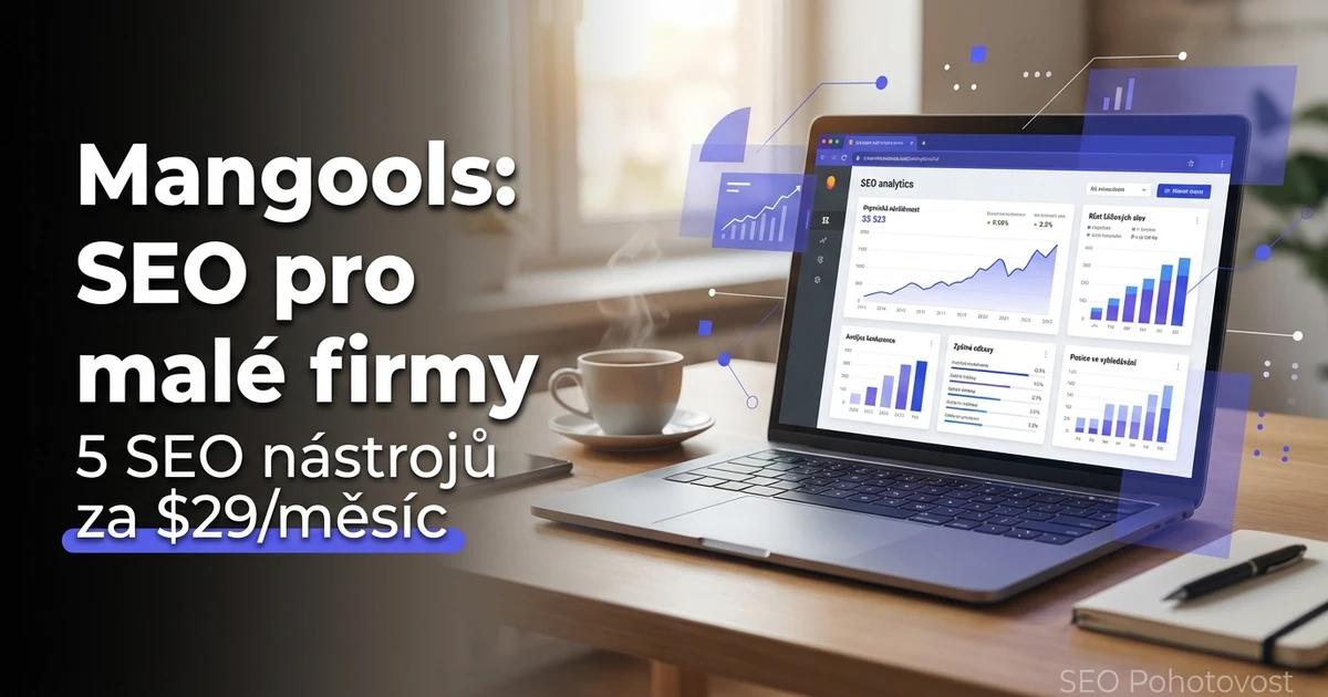 Mangools recenze 2026 – balík SEO nástrojů KWFinder, SERPChecker a další