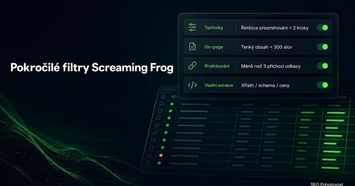 Screaming Frog pokročilé filtry pro SEO audit – přehled nastavení a extrakce