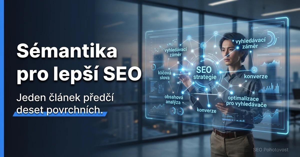 Sémantická analýza klíčových slov: záměr a význam dotazů