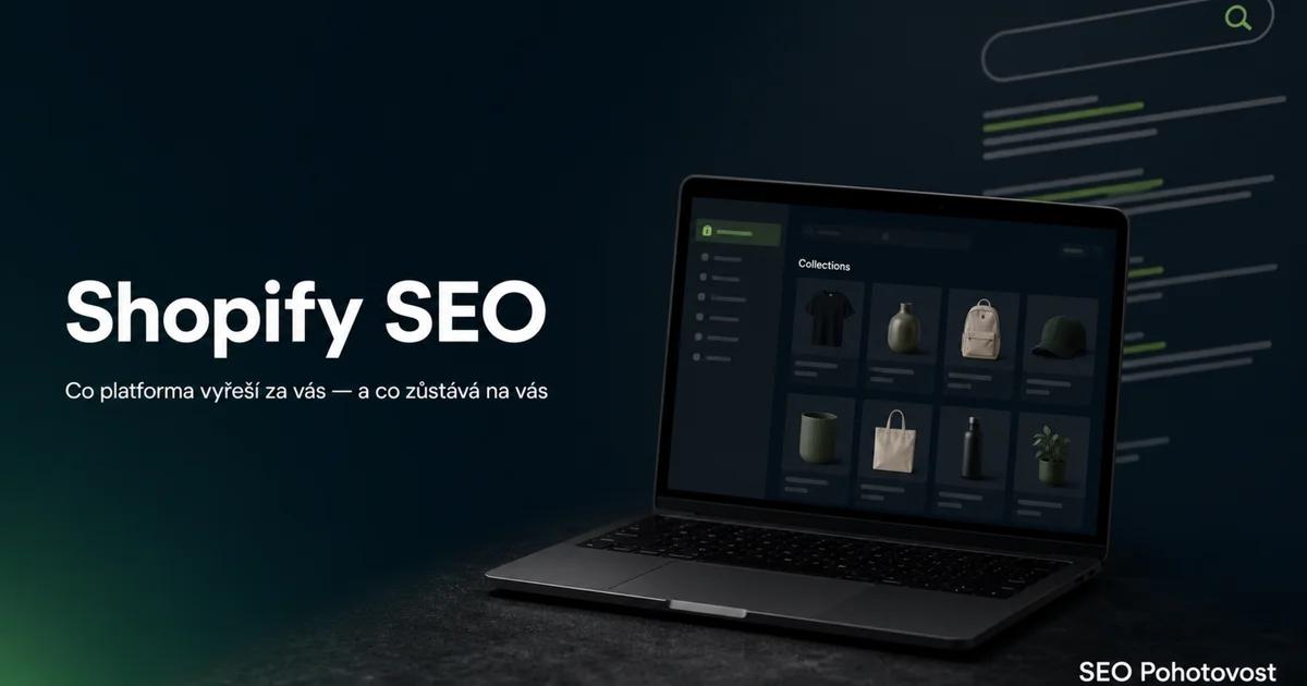 Shopify SEO: notebook s administrací Shopify obchodu a přehledem viditelnosti ve vyhledávání