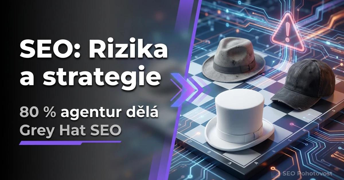 Černé vs bílé SEO techniky 2026: Kde je hranice