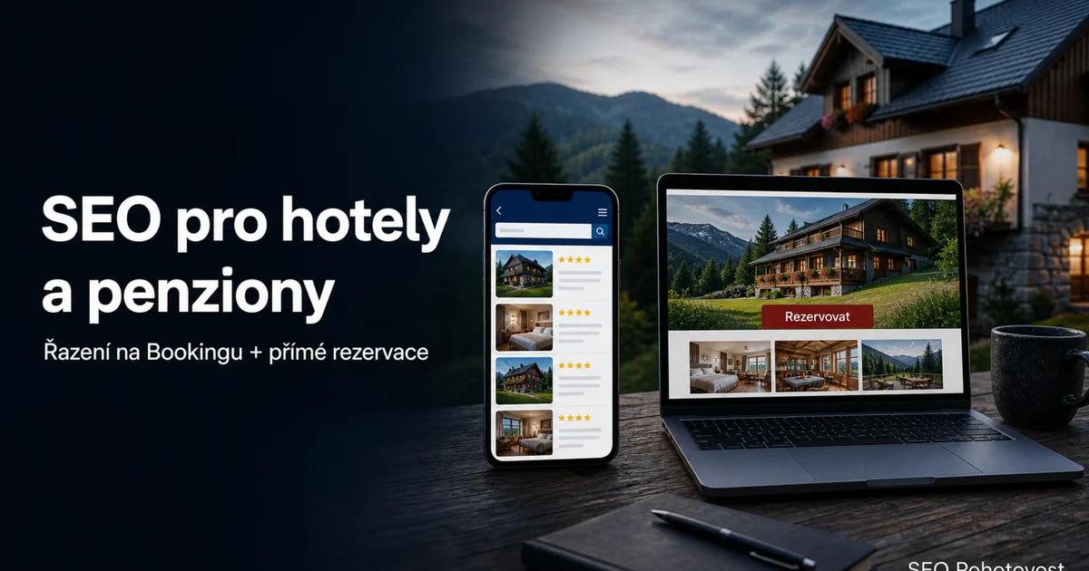 Řazení na Booking.com a přímé rezervace: dvě poloviny viditelnosti ubytování