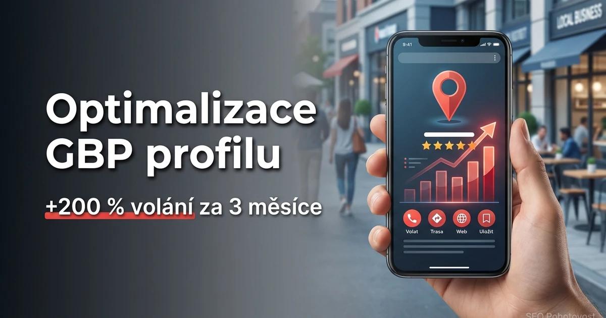 Optimalizace profilu Google Moje firma pro rok 2026