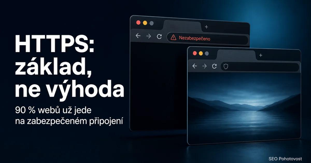 HTTPS a SSL: zabezpečené připojení je dnes standard webu, ne výhoda