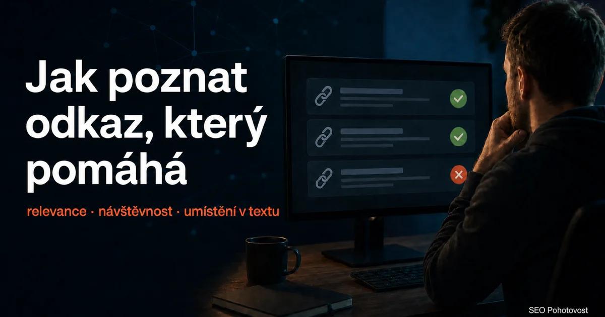 Jak poznat zpětný odkaz, který pomáhá: kritéria kvality odkazu