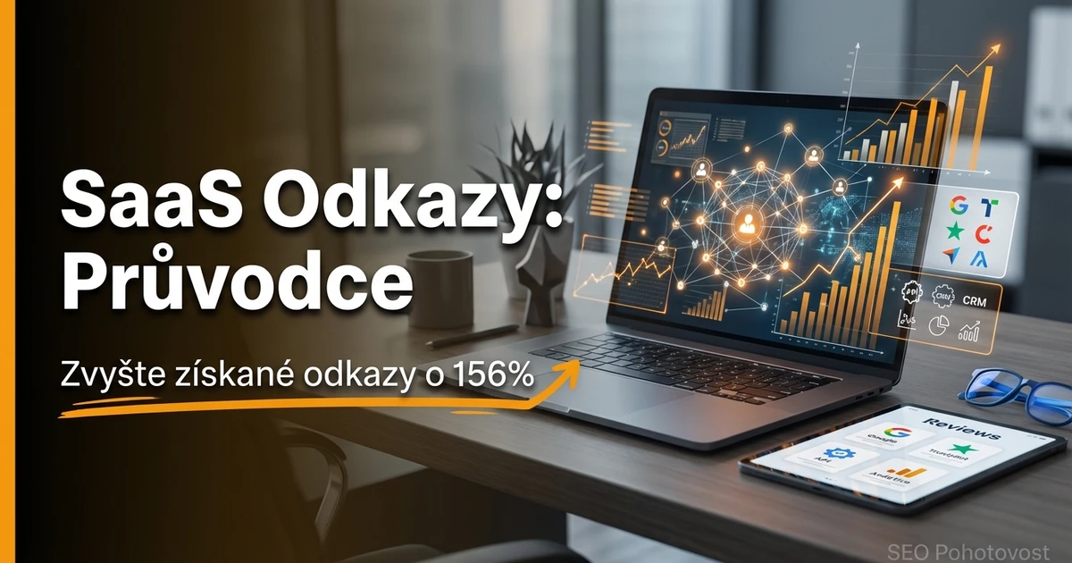 Budování odkazů pro SaaS: Strategie pro B2B software firmy