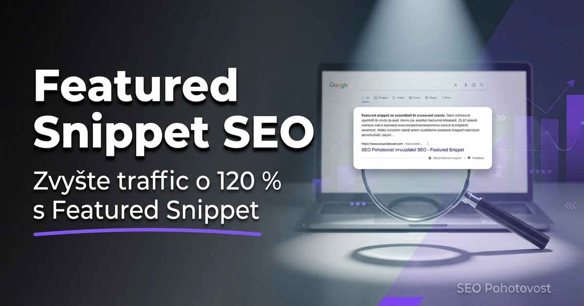Featured Snippet: Jak získat pozici 0 ve výsledcích Google