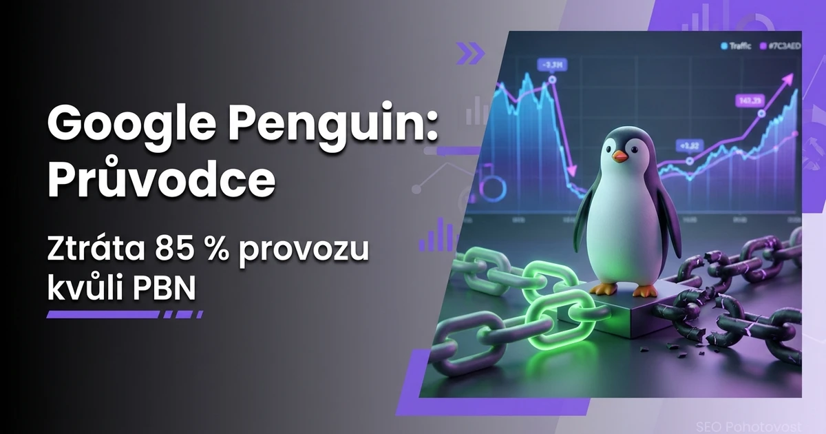 Google Penguin: Jak nákup odkazů zničil tisíce webů